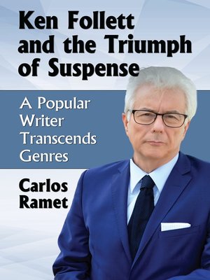 cover image of Ken Follett and the Triumph of Suspense